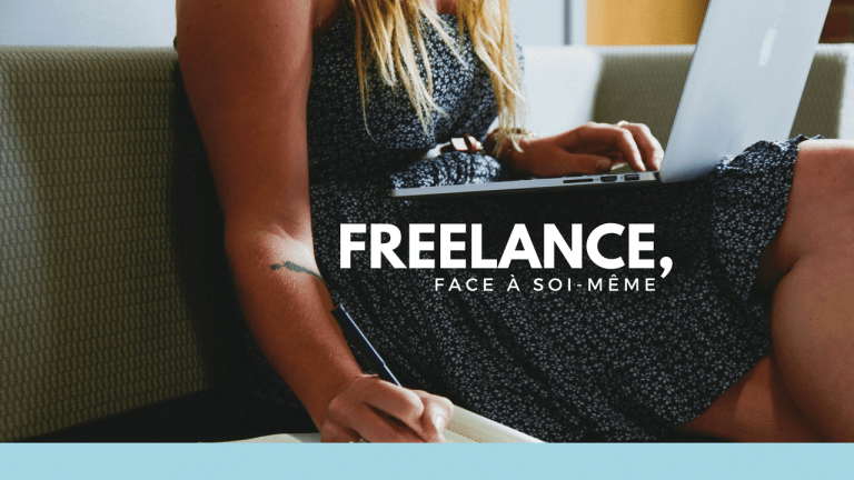 [Vidéo] - Freelance, face à soi-même