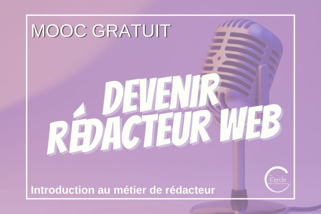 [Formation GRATUITE] Apprenez le métier de Rédacteur Web Communicant !