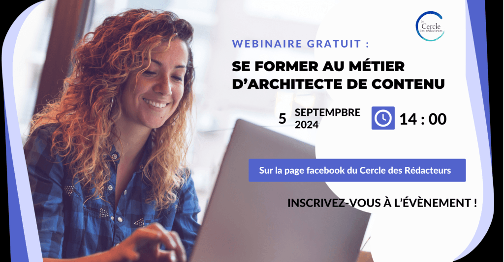 Webinaire le 5 Septembre 2024 : Se former au métier d'architecte de contenu